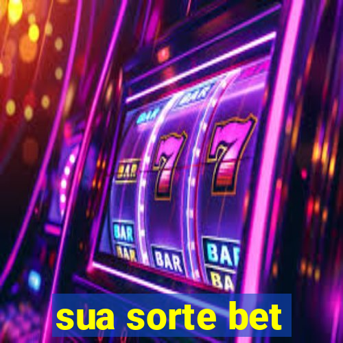 sua sorte bet